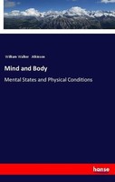 Mind And Body William Walker Atkinson