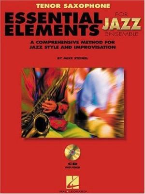 Essential Elements for Jazz Ensemble a Comprehensive Method for Jazz Style...