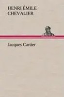 H. ÉMile Chevalier | Jacques Cartier | Buch | FranzöSisch (2012) | 236 S.