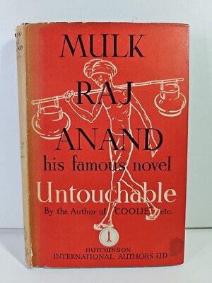 Untouchable. A Novel by Mulk Raj Anand - Hardcover 1947