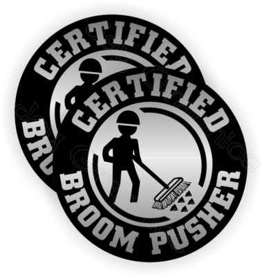 Funny Broom Pusher Hard Hat Stickers | Helmet Decals Sweeper Laborer Gag Labels