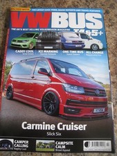 VWBUS MAGAZINE ISSUE 82 CAMPSITE CALM CAMPER CALLING ICE WARNING SWEET SIXTEEN