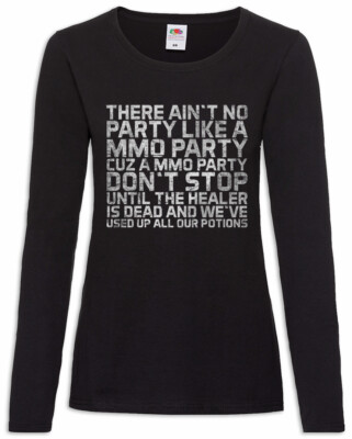 There Ain't no Party Like A MMO Party Damen Langarm T-Shirt Raid RPG Gamer Fun