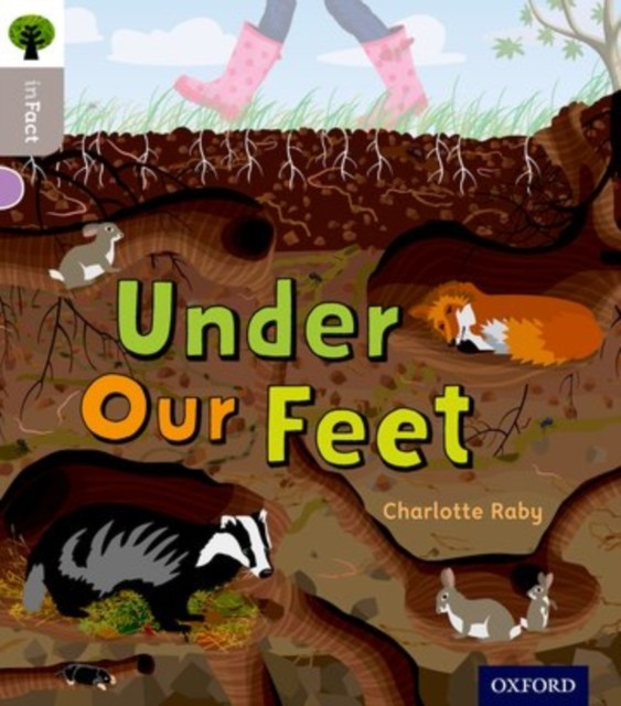 Oxford Reading Tree inFact: Oxford Level 1: Under Our Feet by... - - Image 7