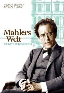 Mahlers Welt: Die Orte seines Lebens von Helmut Bre... | Buch | Zustand sehr gut