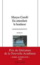 EN ATTENDANT LE BONHEUR (HEREMAKHONON) (FRENCH EDITION) By Maryse Conde