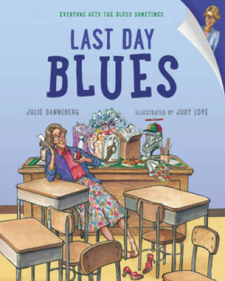 Last Day Blues (Mrs. Hartwells classroom adventures) - Paperback - GOOD