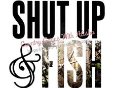 Sublimation Print Shut Up and Fish Ready to Press Heat Transfer