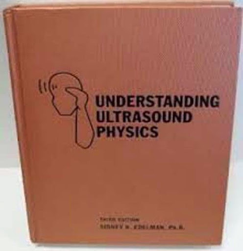Understanding Ultrasound Physics 第四版 Understanding Ultrasound Physics - ESP ULTRASOUND