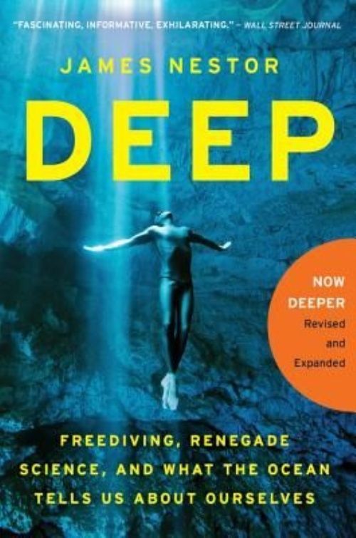 Deep: Freediving, Renegade Science, and Wha- 054448407X, James Nestor, paperback