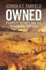 Owned Property Privacy New Digital Serfdom Jo...