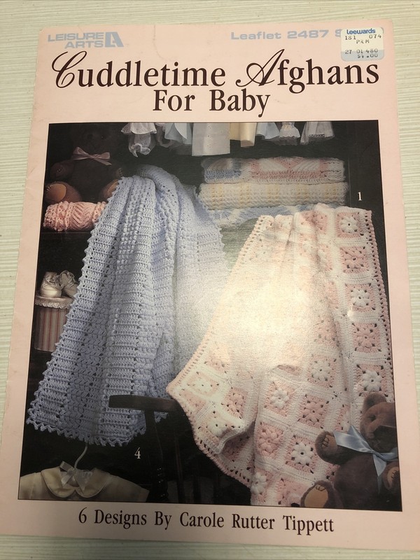 Cuddle time Afghans for Baby Leisure Arts Book 2487. 6 Designs 