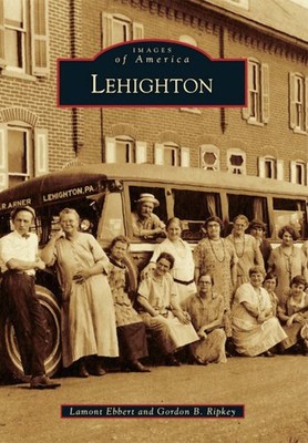 NEW Arcadia Publishing Lehighton, PA 9781467120142 Images of America Trade Paper