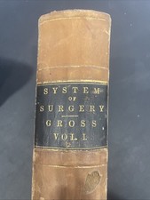 System of Surgery, 5th ed, Vol 1, 1872, Gross HC Leather hundreds of engravings