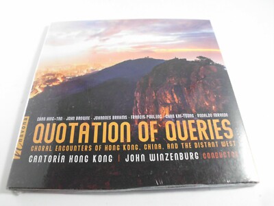  Quoatation of Queries - Choral Encounters of Hong Kong CD - OVP