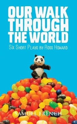 Ross Howard Our Walk Through the World (Taschenbuch)