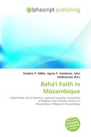 Frederic P. Miller (U. A.) | Bahá'í Faith In Mozambique | Taschenbuch | Englisch