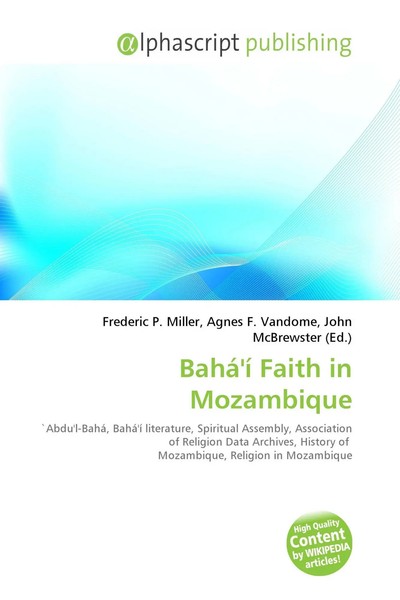 Frederic P. Miller (U. A.) | Bahá'í Faith In Mozambique | Taschenbuch | Englisch-image