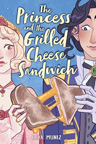 The Princess and the Grilled Cheese Sandwich by Deya Muniz (PB 2023) - Image 6