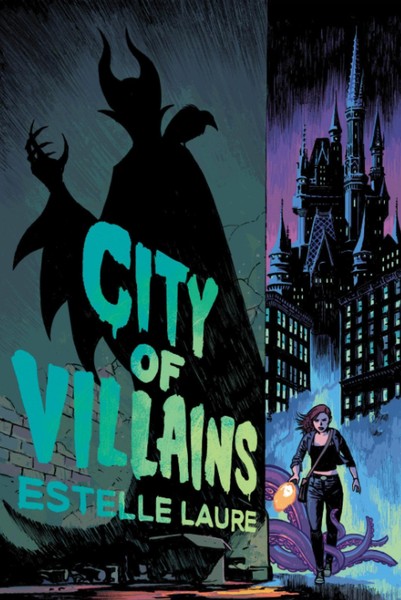Estelle Laure / City Of Villains-City Of Villains, Book 19781368049382-image