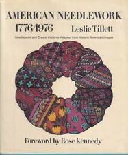 AMERICAN NEEDLEWORK 1776/1976: Needlepoint and Crewel Patterns HARDCOVER 1975 
