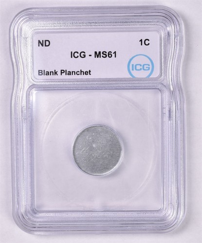 ND Blank Planchet Unplated Cent - ICG MS61