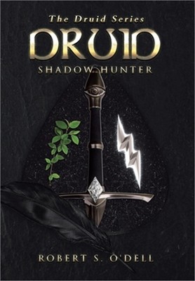 Druid: Shadow Hunter (Hardback or Cased Book)