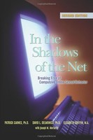In The Shadows Of The Net: Breaking Free Of Compulsive Online Sexual Behavior By on sale In The Shadows Of The Net: Breaking Free Of Compulsive Online Sexual Behavior By on sale