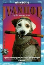 Wishbone Classic 12 Ivanhoe By Sir Walter Scott Retold By Joanne Mattern Wishbone Classic 12 Ivanhoe By Sir Walter Scott Retold By Joanne Mattern