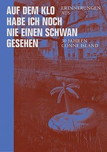 Auf dem Klo habe ich noch nie einen Schwan gesehen: Erin... | Buch | Zustand gut