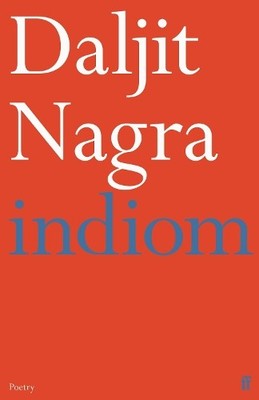 indiom by Daljit Nagra - 9780571372263