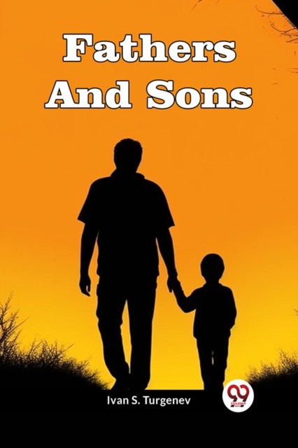 Fathers And Sons by Ivan S Turgenev (Paperback Book)