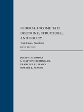 Federal Income Tax: Doctrine, Structure, and ...