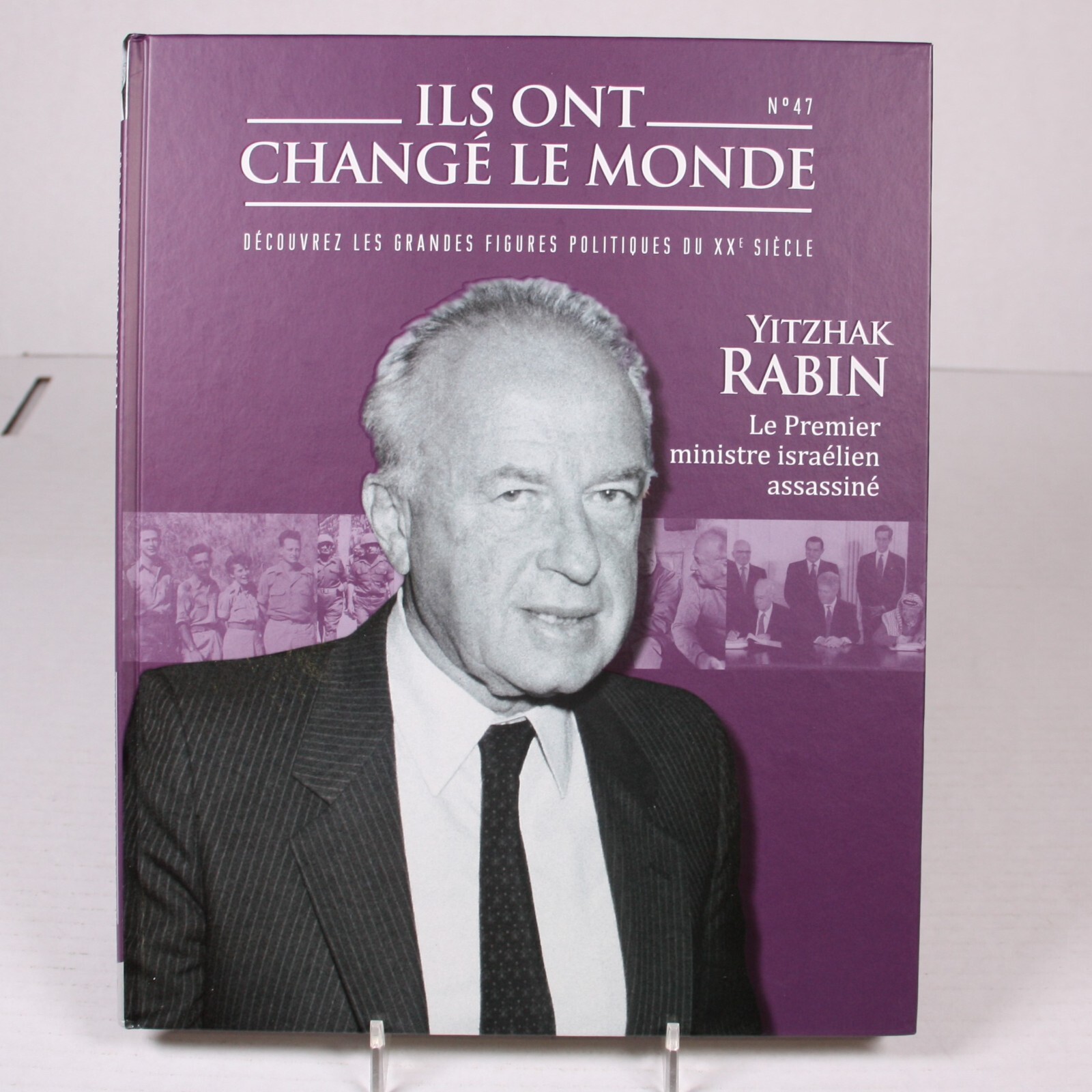 Ils Ont Changé Le Monde #47 : Yitzhak Rabin (Fr) Hachette Mint (403929)