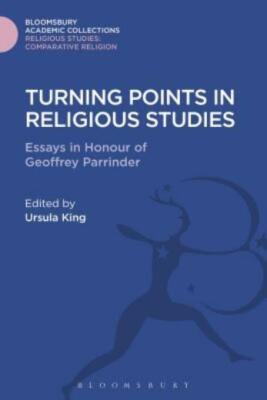 Turning Points In Religious Studies: Essays In Honour Of Geoffrey Parrinder