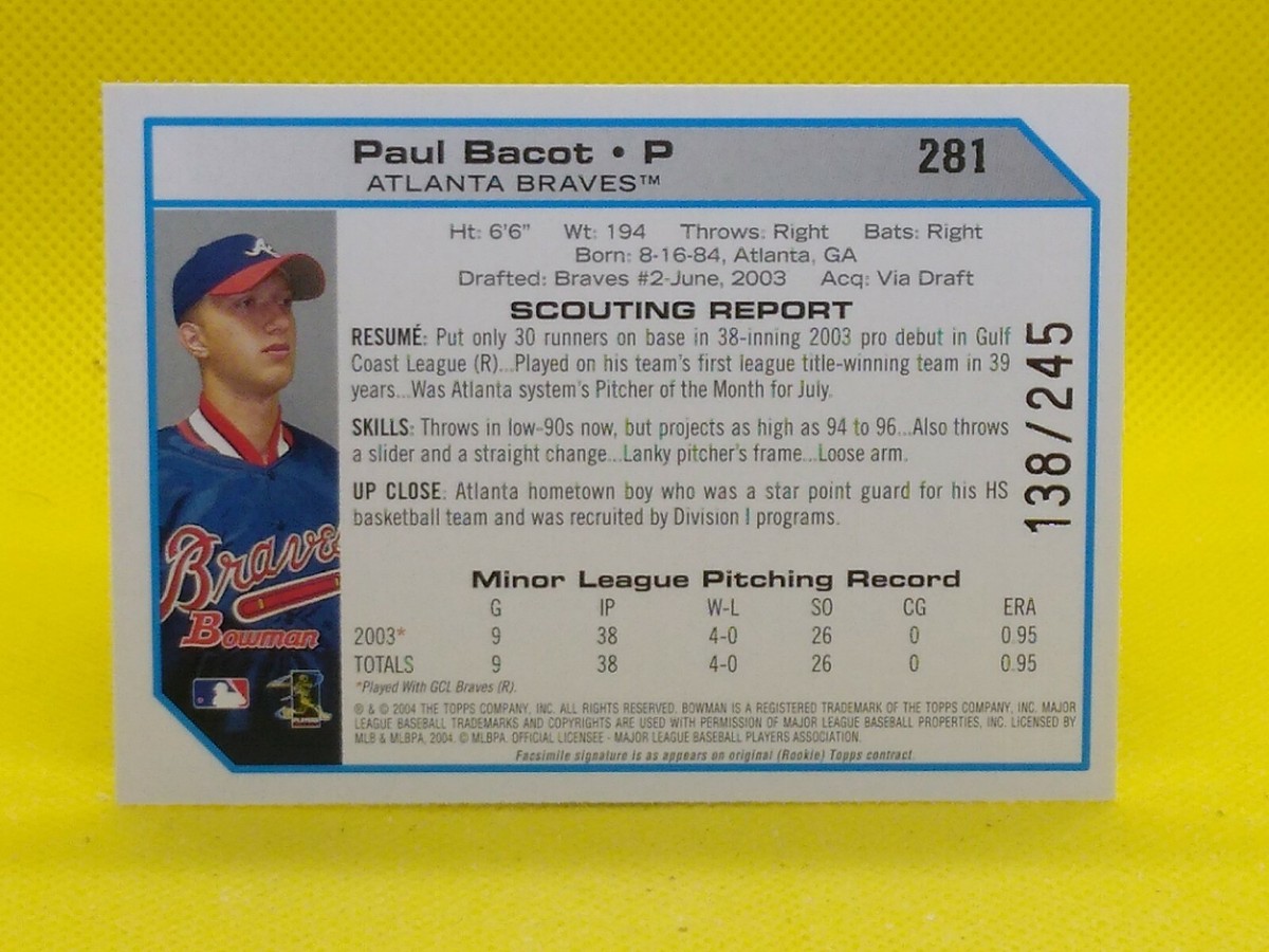 2004 Bowman 1st Year UNCIRCULATED ROOKIE Paul Bacot #281 Atlanta