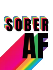 Sober AF Rainbow Typography White Framed Wall Art Print 12X16 In