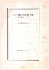 Catulli veronensis carmina - Salvatore Quasimodo (Edizioni di Uomo) [1945]