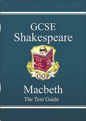 GCSE English Shakespeare Text Guide - Macbeth includes Online Edition & Quizzes: