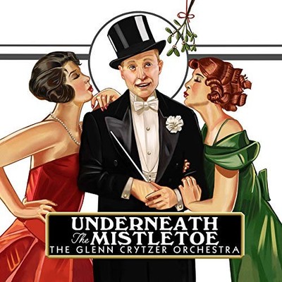 GLENN CRYTZER ORCHES - UNDERNEATH THE MISTLETOE - CD - G3z