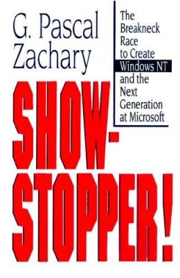 Show Stopper!: The Breakneck Race to Create Windows NT and the Next Gener - GOOD