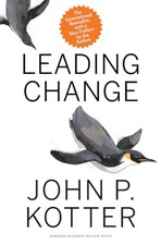 Leading Change, With a New Preface by the Author by Kotter, John P. Book The