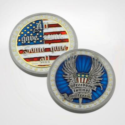 FREEDOM IS NOT FREE ALL GAVE SOME SOME GAVE ALL 1.75'' 3D CHALLENGE COIN