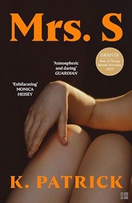 Mrs S: The thrilling debut novel of the ..., Patrick, K