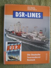 DSR-Lines / Die Deutsche Seerederei Rostock / Schiffe Seeleute Reisen