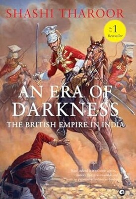 An Era of Darkness: The British Empire in India by Tharoor- 9789383064656