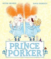 Peter Bently | The Prince And The Porker | Taschenbuch | Englisch (2016)