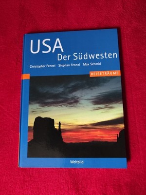 USA der Südwesten-Christopher Fennel/Stephan Fennel/Max Schmid