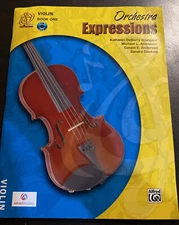 Orchestra Expressions Ser.: Orchestra Expressions, Book One Student Edition :...