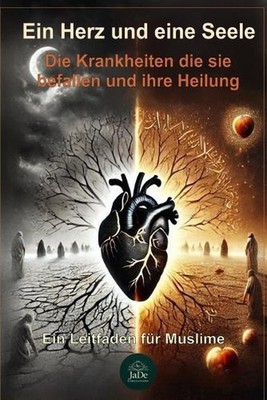 Ein Herz und eine Seele: Die Krankheiten die sie befallen und ihre Heilung - Ein